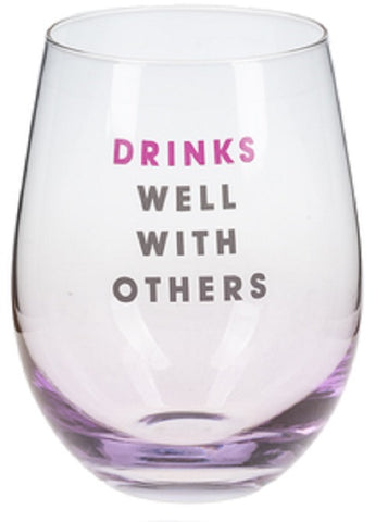 Drinks Well With Others Stemless Wine Glass