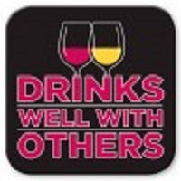 Drinks Well with Others Drink Coasters