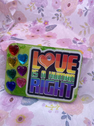 Love is a Human Right Fridge Magnet