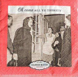 Oh Come All Ye Thirsty Cocktail Napkins