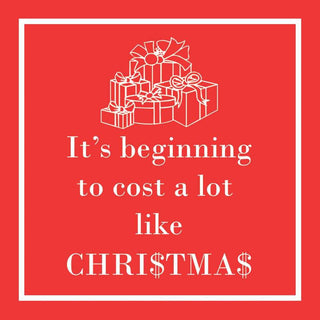 It's Beginning To Cost alot Like Christmas Cocktail Napkins