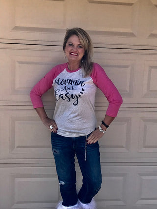 Mommin Aint Easy Baseball Style Raglan length sleeve T Shirt