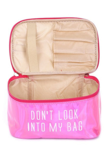 Dont Look Into My Bag Make up Cosmetic Bag