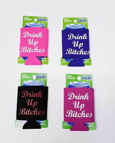 Set of Four Drink up Bitches Can Koozies
