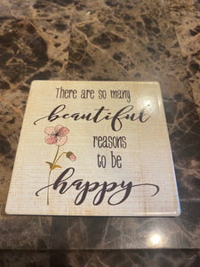 There are So Many Beautiful Reasons To Be Happy Refrigerator Magnet
