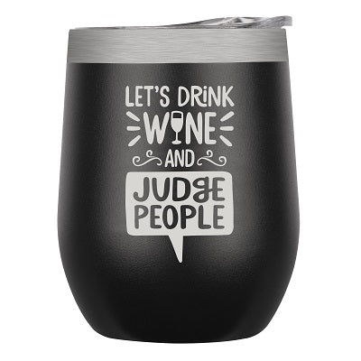 Insulated Black Wine Tumbler Let's Drink Wine