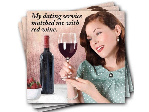 My Dating Service Matched Me With Red Wine Beverage Cocktail Napkins