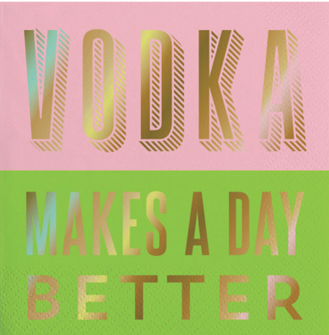 Vodka Makes a Day Better Cocktail Napkins
